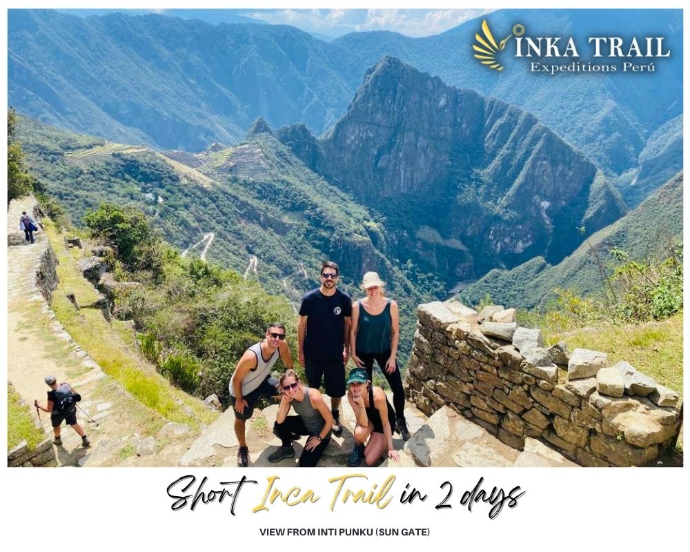 2 day Inca Trail starting on Oct 3rd 2022 - 2 day Inca Trail starting on Oct 3rd 2022
