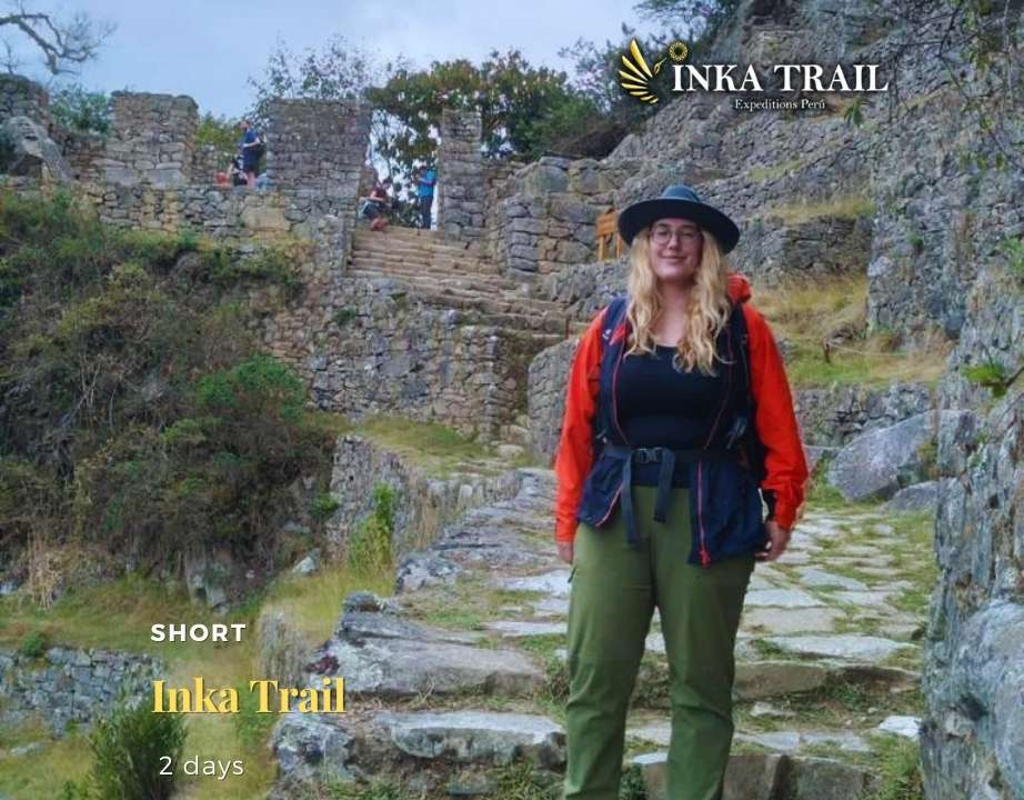 2 day Inca Trail starting on October 2nd 2022 - 2 day Inca Trail starting on October 2nd 2022